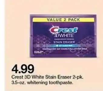 Target Crest 3d White Stain Eraser 2-pk. 3.5-oz. Whitening Toothpaste offer