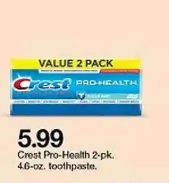 Target Crest Pro-health 2-pk. 4.6-oz. Toothpaste offer