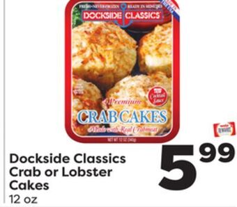 Weis Markets Dockside classics crab or lobster cakes offer