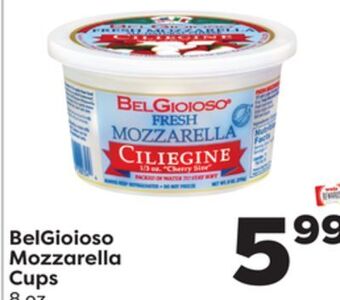 Weis Markets Belgioioso mozzarella cups offer