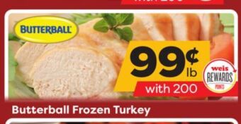 Weis Markets Butterball frozen turkey offer