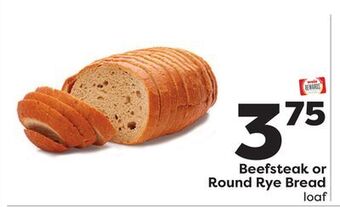 Weis Markets Beefsteak or round rye bread offer