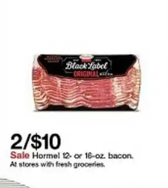 Target Hormel 12. OR 16-oz. Bacon offer