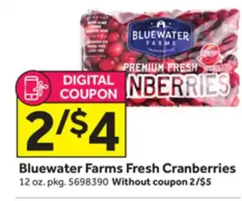 Stop&Shop Bluewater farms fresh cranberries offer