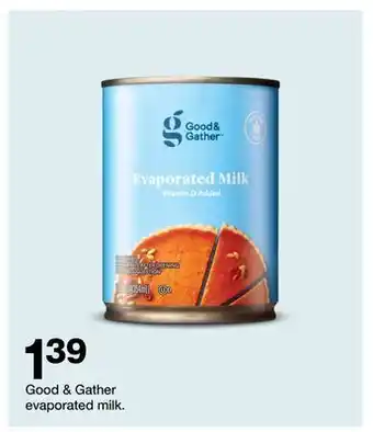 Target Good & gather evaporated milk offer