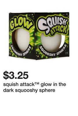 Five Below Squish attack™ glow in the dark squooshy sphere offer