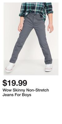 Old Navy Wow skinny non-stretch jeans for boys offer