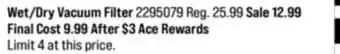 Ace Hardware Wet/dry vacuum filter offer