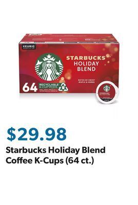 Sam's Club Starbucks holiday blend coffee k-cups (64 ct.) offer