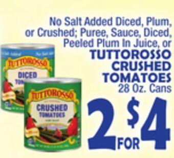 Bravo Supermarkets Tuttorosso crushed tomatoes offer