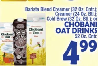 Bravo Supermarkets Chobani oat drinks 52 oz. cntr offer