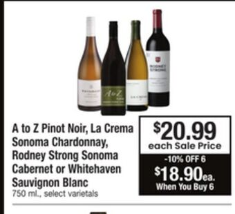 ACME A to z pinot noir, la crema sonoma chardonnay, rodney strong sonoma cabernet or whitehaven sauvignon blanc offer