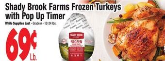 King Kullen Shady brook farms frozen turkeys with pop up timer offer