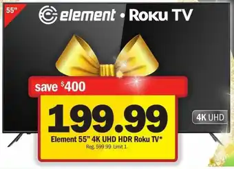 Meijer Element 55'' 4K UHD HDR Roku TV offer