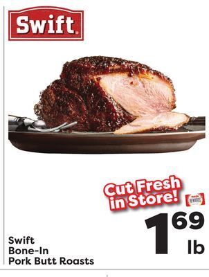 Weis Markets Swift bone-in pork butt roasts offer