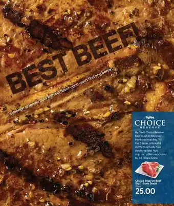 Hy-Vee Choice Reserve Beef Big T-Bone Steak 25 offer