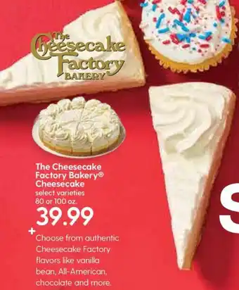 Hy-Vee The Cheesecake Factory Bakery Cheesecake 80 or 100 oz offer