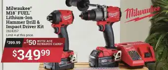 Ace Hardware Milwaukee® M18™ Fuel™ Lithium-Ion Hammer Drill & Impact Driver Kit offer