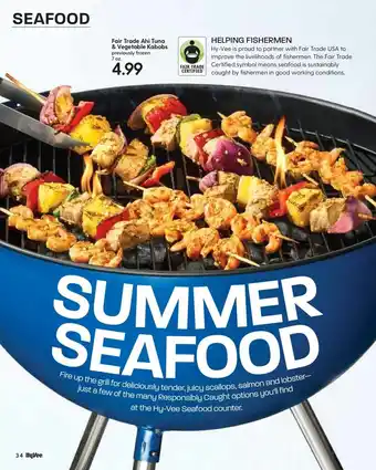 Hy-Vee Fair Trade Ahi Tuna & Vegetable Kabobs 7 oz offer