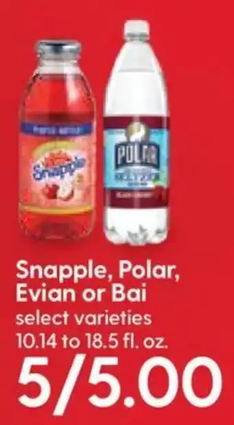 Hy-Vee Snapple,Polar,Evian or Bai 10.14 to 18.5 fl. oz offer