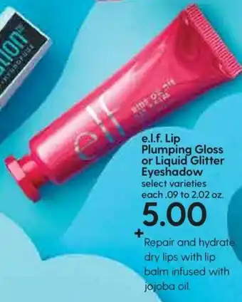 Hy-Vee E.L.F Lip Plumping Gloss or Liquid Glitter Eyeshadow .09-2.02 oz offer