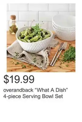 Costco Overandback "what a dish" 4-piece serving bowl set offer