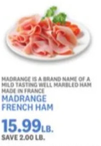 Kings Food Markets Madrange French Ham offer