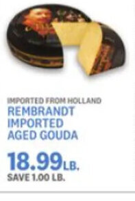 Kings Food Markets Rembrandt Imported Aged Gouda offer