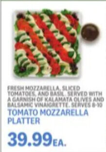 Kings Food Markets Tomato Mozzarella Platter offer