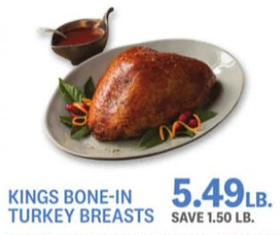 Kings Food Markets Kings Bone-In Turkey Breasts offer