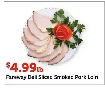 Fareway Fareway Deli Sliced Smoked Pork Loin offer