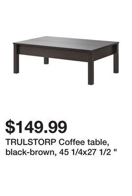 Ikea Trulstorp coffee table, black-brown, 45 1/4x27 1/2 " offer
