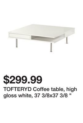 Ikea Tofteryd coffee table, high gloss white, 37 3/8x37 3/8 " offer