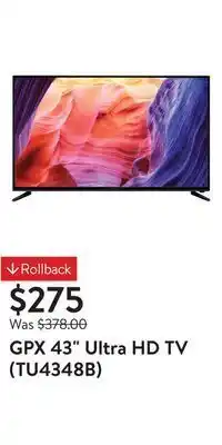 Walmart Gpx 43" ultra hd tv (tu4348b) offer
