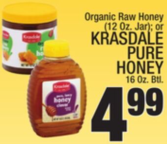 C Town Krasdale pure honey 16 oz. btl offer