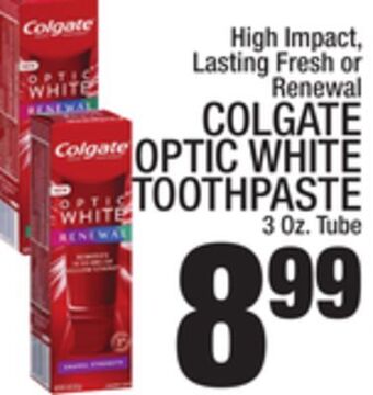 C Town Colgate optic white toothpaste offer