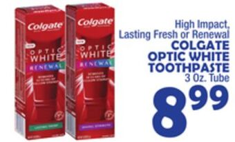 Bravo Supermarkets Colgate optic white toothpaste offer