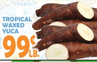 Bravo Supermarkets Tropical waxed yuca offer
