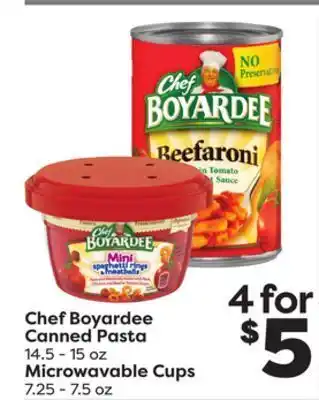 Weis Markets Chef boyardee canned pasta 14.5-15 oz, microwavable cups 7.25-7.5 oz offer