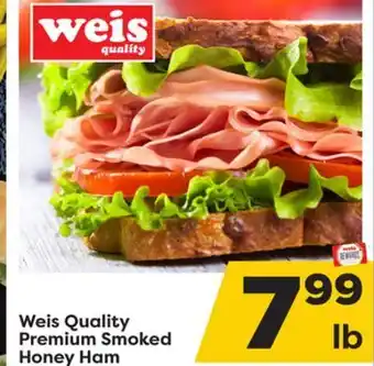 Weis Markets Weis quality premium smoked honey ham offer