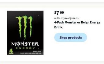 Walgreens 4-Pack Monster or Reign Energy Drink offer