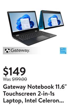 Walmart Gateway notebook 11.6" touchscreen 2-in-1s laptop, intel celeron n4020, 4gb ram, 64gb hd, windows 10 home, blue, gwtc116-2bl offer