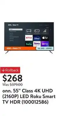 Walmart Onn. 55" class 4k uhd (2160p) led roku smart tv hdr (100012586) offer