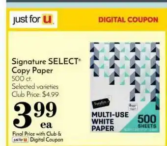 Pavilions Signature Select® Copy Paper offer