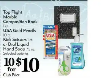 Pavilions Top Flight Marble Composition Book, USA Gold Pencils, Kids Scissors Or Dial Liquid Hand Soap offer