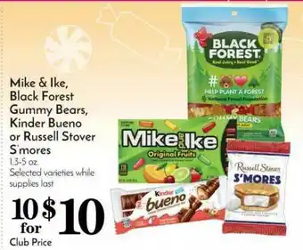 Pavilions Mike & Ike, Black Forest Gummy Bears, Kinder Bueno Or Russell Stover S'mores offer