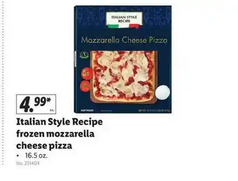 Lidl Italian Style Recipe Frozen Mozzarella Cheese Pizza offer