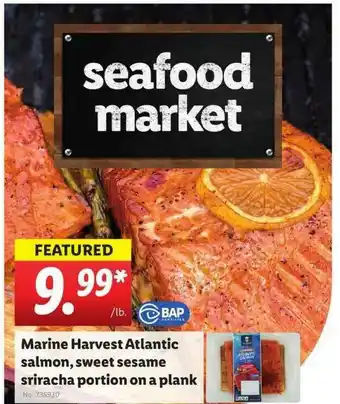 Lidl Marine Harvest Atlantic Salmon, Sweet Sesame Sriracha Portion On A Plank offer