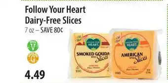 Market of Choice Follow Your Heart Dairy-Free Slices 7 Oz offer