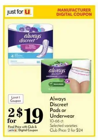 Pavilions Always Discreet Pads Or Underwear offer